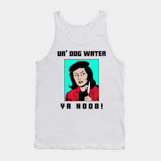 Ur' Dog water 22.0 Tank Top